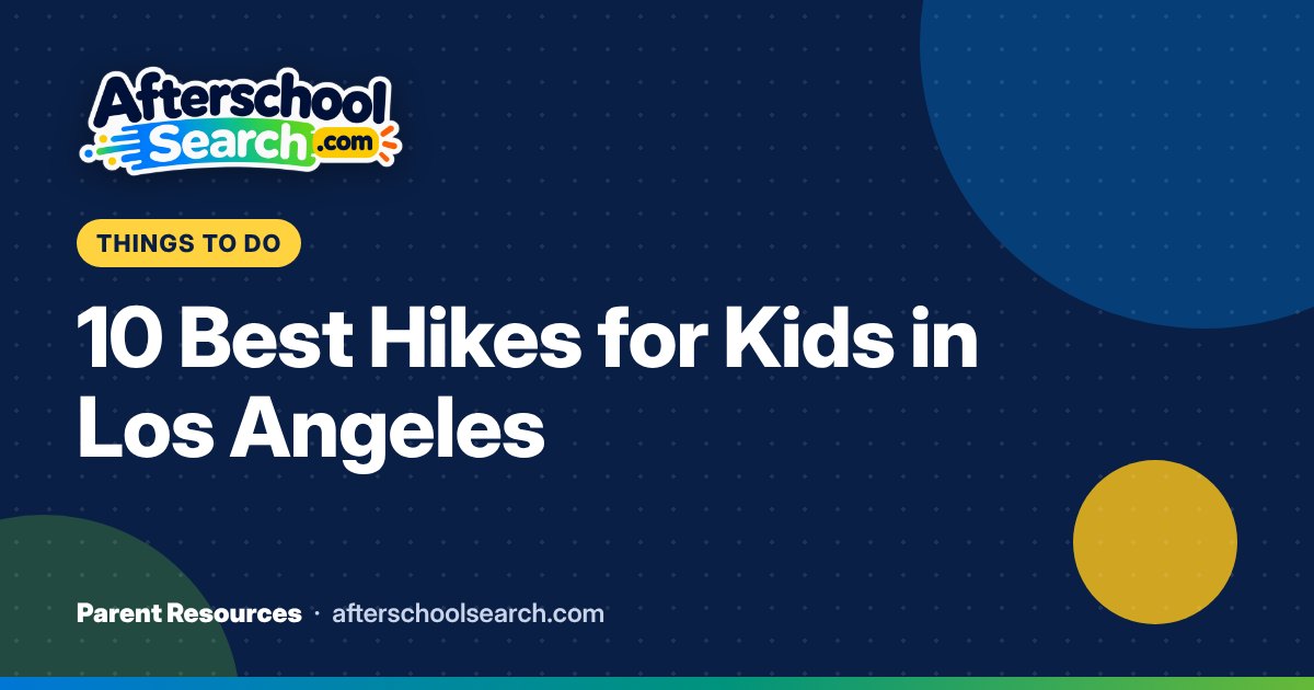 10 Best Hikes for Kids in Los Angeles